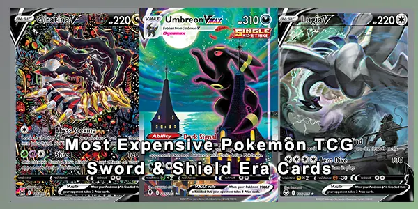 Pokemon TCG Most Expensive Cards From Sword & Shield Era - DigitalTQ