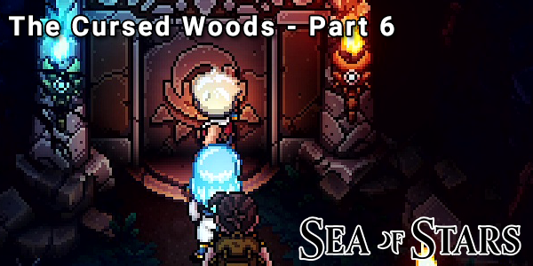 The Town of Lucent and the Cursed Woods - Sea of Stars Guide - IGN