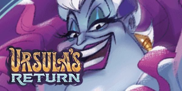 Ursula's Return Pull Rates - Disney Lorcana TCG